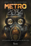 Metro 2034, Dmitri A. Gluhovski - Editura Art