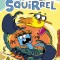Bird &amp; Squirrel All or Nothing (Bird &amp; Squirrel #6)