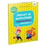 Jocuri si activitati matematice pentru gradinita. Grupa mare/Rodica Cislariu, Lucica Nicolau