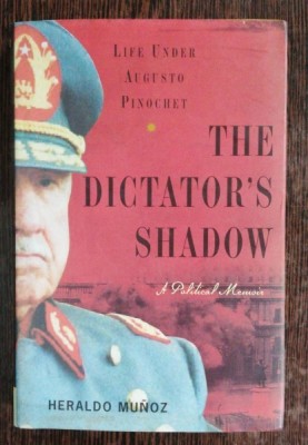 THE DICTATOR&amp;#039;S SHADOW - HERALDO MUNOZ foto