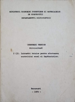 INDRUMARI TEHNICE. SILVICULTURA-MINISTERUL ECONOMIEI FORESTIERE-242024 foto