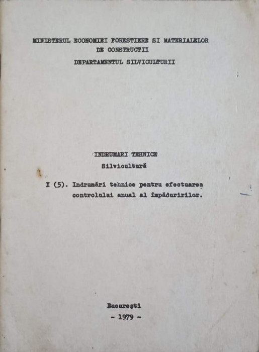 INDRUMARI TEHNICE. SILVICULTURA-MINISTERUL ECONOMIEI FORESTIERE-242024