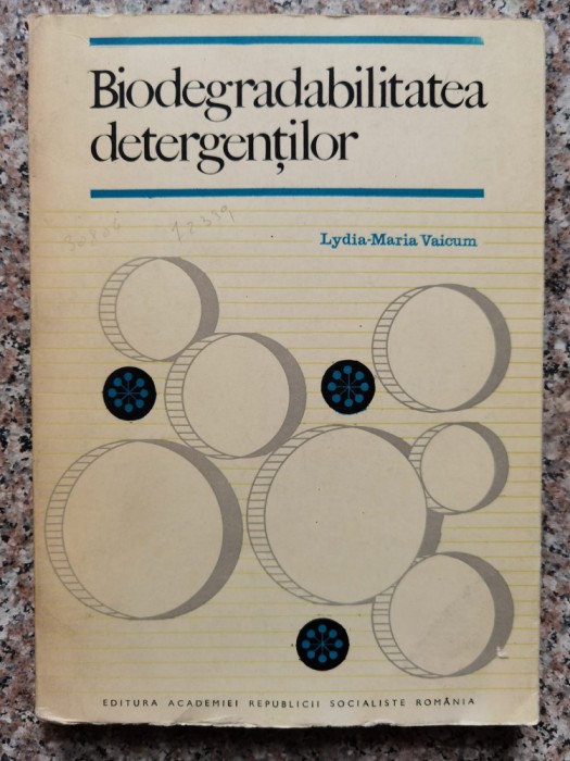 Biodegrabilitatea Detergentilor - Lydia-maria Vaicum , A365