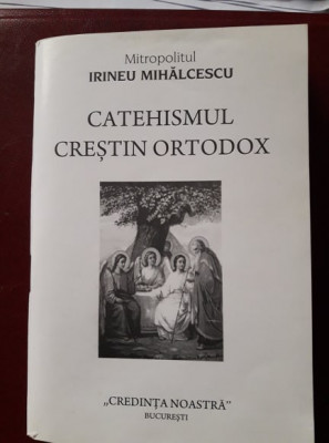 CATEHISMUL CRESTIN ORTODOX,Mitropolitul IRINEU MIHALCESCU,Mit.MOLDOVEI,T.GRATUIT foto