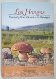 Carte Micologie Spaniola - Los Hongos, Manual y Guia Didactica, 750 Pagini, Cartonata, Ilustrata, 2004