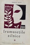 Frumusețile Zilnice - Mircea Micu, Carte cu Dedicație, Altele