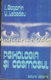 Psihologia Si Cosmosul - I. Gagarin, V. Lebedev