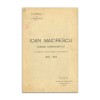 Ioan Maiorescu - Scriere Comemorativă 1912, N. Banescu, V. Mihailescu, Centenar 1811-1911, Editura Romaneasca, Bucuresti