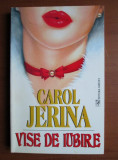 Carol Jerina - Vise de iubire