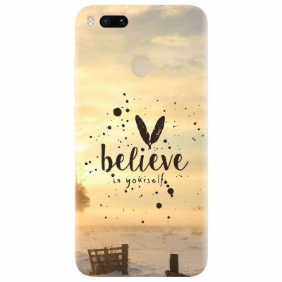 Husa silicon pentru Xiaomi Mi A1, Believe In Yourself foto