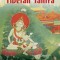 Teachings and Practice of Tibetan Tantra