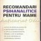 Recomandari Psihanalitice Pentru Mame - Wilhelm Stekel