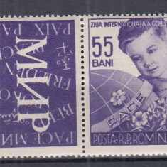 ROMANIA 1956 LP 406 a ZIUA INTERNATIONALA A COPILULUI SERIE CU VINIETA MNH