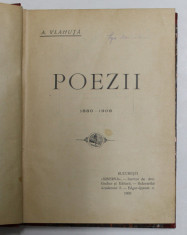 POEZII de A. VLAHUTA , 1880-1908 , EDITIA INTAI , 1909 foto