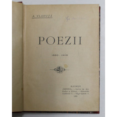 POEZII de A. VLAHUTA , 1880-1908 , EDITIA INTAI , 1909