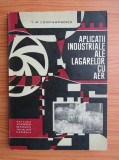 V. N. Constantinescu - Aplicatii industriale ale lagarelor cu aer