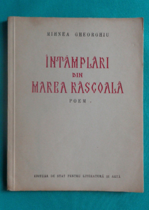 Mihnea Gheorghiu &ndash; Intamplari din marea rascoala ( prima editie )