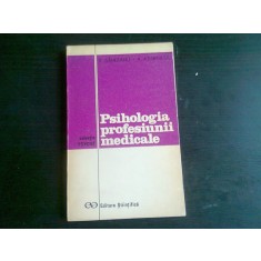 PSIHOLOGIA PROFESIUNII MEDICALE - V. SAHLEANU