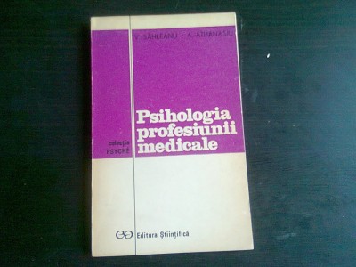 PSIHOLOGIA PROFESIUNII MEDICALE - V. SAHLEANU foto