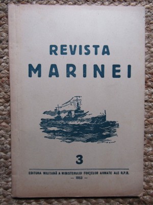 REVISTA MARINEI NR. 3 ANUL 1953 foto
