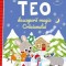 Teo Descopera Magia Craciunului, Emmanuelle Massonaud, Melanie Combes - Editura Bookzone