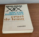 Roland Dorgeles - Cruci de lemn