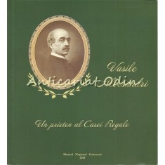 Vasile Alecsandri. Un Prieten Al Casei Regale - 120 De Ani De La Moarte