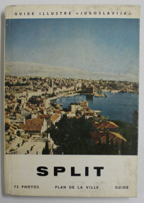 SPLIT , GUIDE ILLUSTRE , 73 PHOTOS , PLAN DE LA VILLE , 1964 foto