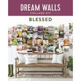 Dream Walls Collage Kit : Blessed