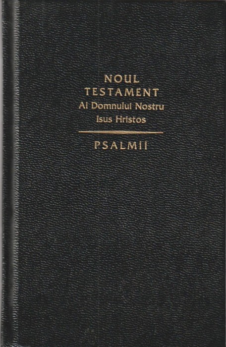 NOUL TESTAMENT AL DOMNULUI NOSTRU ISUS HRISTOS PSALMII