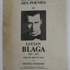 LA LUMIERE DES POEMES DE LUCIAN BLAGA 1895- 1961 , VINGT ANS APRES SA MORT par MICHEL STERIADE , 1981