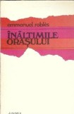 Inaltimile orasului - Emmanuel Robles