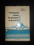 Ionica Cristea - Transportul aerian de pasageri si de marfa