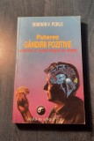 Puterea gandirii pozitive Norman Peale