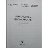 Leonida Georgescu - Nefropatiile glomerulare (Editia: 1983)