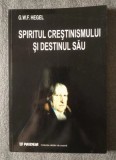 G. W. F. Hegel - Spiritul creștinismului și destinul său