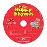 Curs limba engleza Hello Happy Rhymes Audio CD - Jenny Dooley, Virginia Evans