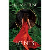 Ignis - A skorpi&oacute; vumen sorozat III. r&eacute;sze - Hal&aacute;sz Emese