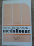 Medalioane Stefan Barsanescu - Biografii Junimea 1983, Carte Beletristica Romana