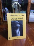Alina Ilinca Enache - Lira de Piatra. Poeme (prima editie, ilustrata! - 2006)