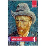 Enrica Crispino - Viata si opera lui Van Gogh. Nr.4 - 109137