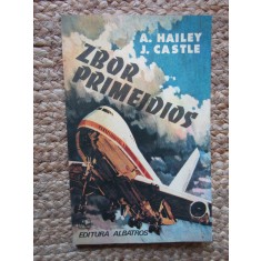 Zbor primejdios - A. Hailei &amp; J. Castle