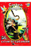 Cartea junglei - Citim si coloram, Rudyard Kipling