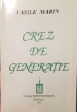 VASILE MARIN CREZ DE GENERATIE 1997 MISCAREA LEGIONARA RAZBOIUL CIVIL DIN SPANIA