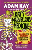 Kay&#039;s Marvellous Medicine | Adam Kay, Puffin Books