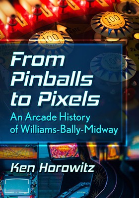 From Pinballs to Pixels: An Arcade History of Williams-Bally-Midway foto