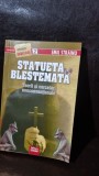 STATUETA BLESTEMATA - EMIL STRAINU