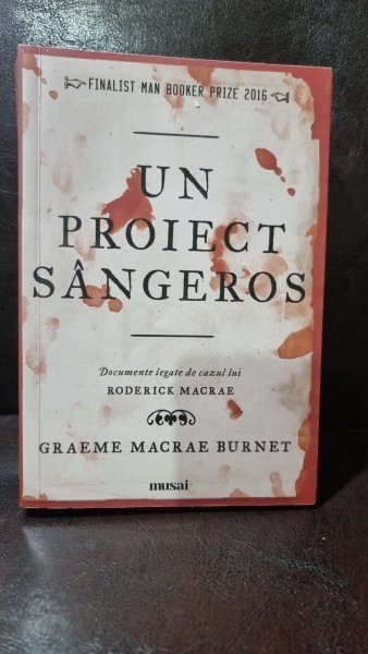 UN PROIECT SANGEROS, DOCUMENTE LEGATE DE CAZUL RODERICK MACRAE