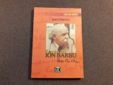 Fascinantul Ion Barbu (Dan Barbilian) - file inedite - Sorin Popescu (autograf)
