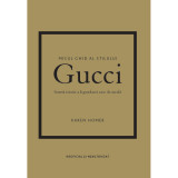 Cumpara ieftin Micul ghid al stilului - Gucci, Karen Homer